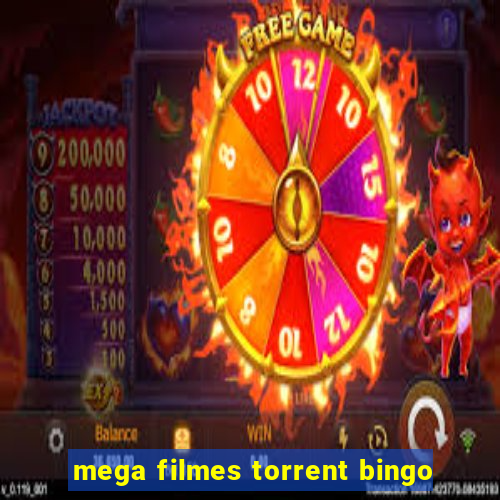 mega filmes torrent bingo